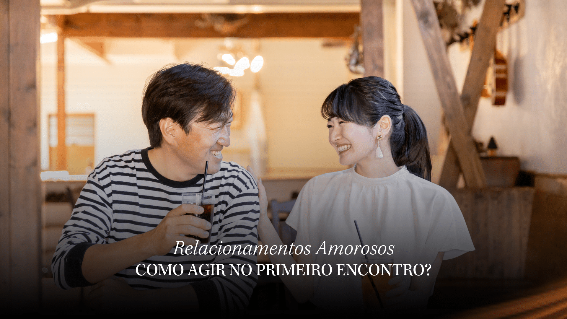 Como agir no primeiro encontro_